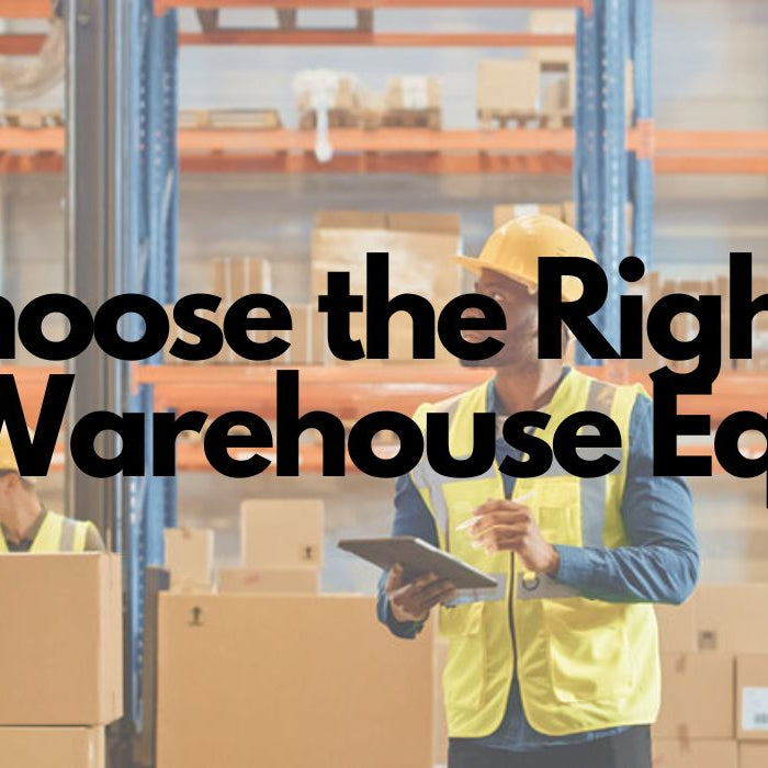 How to Choose the Right Supplier for Your Warehouse Equipment?